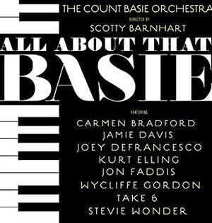 Count Basie Orchestra - All About That Basie