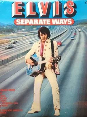 Elvis Presley - Elvis Separate Ways