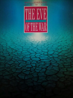 The Eve of The War - Ben Liebrand